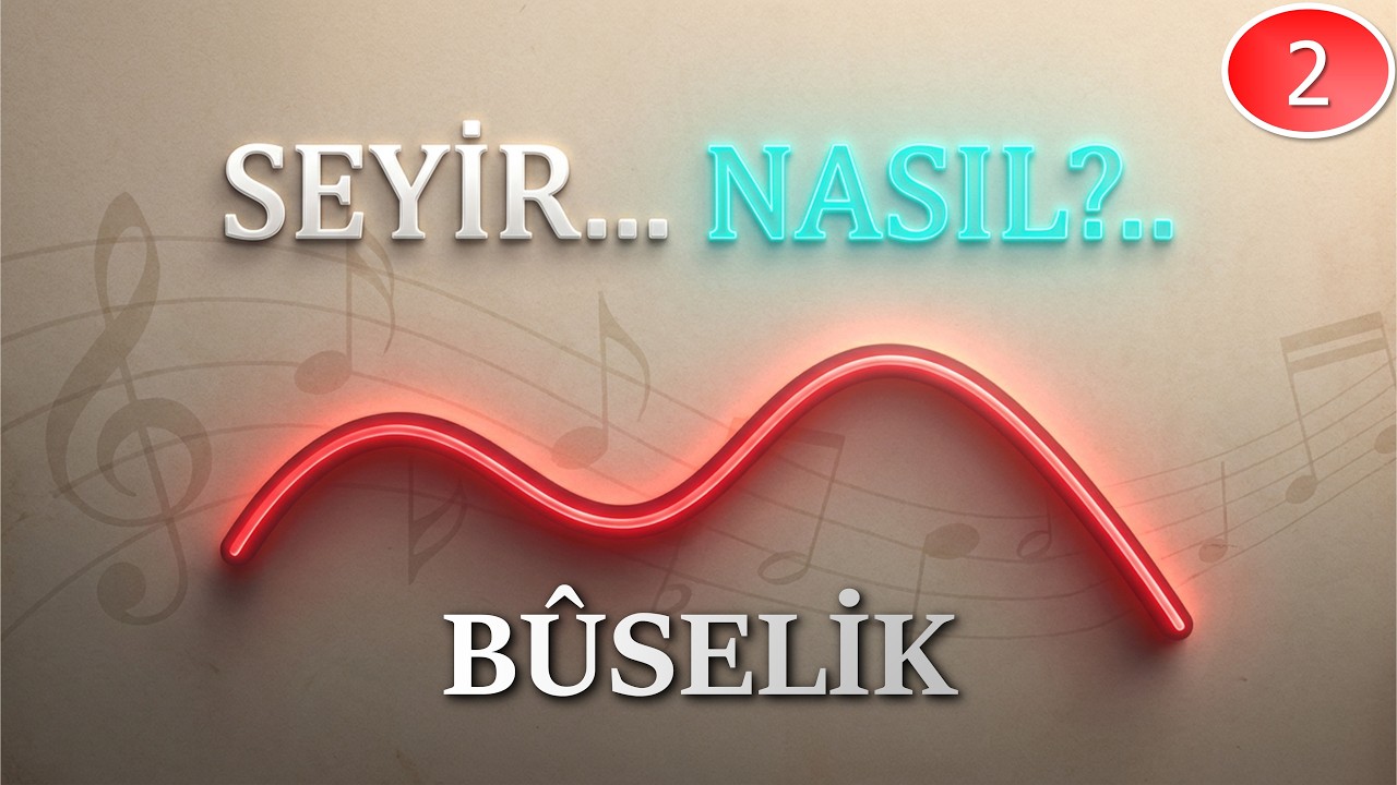 2. Bûselik Seyir - Erol Bingöl