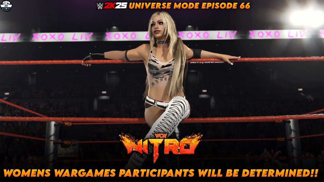 WWE 2K25 UNIVERSE MODE EPISODE 66 | WCW NITRO | WOMENS WARGAMES PARTICIPANTS WILL BE DETERMINED!!