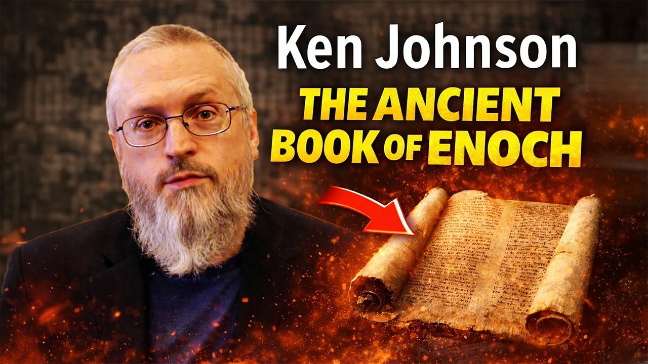 Ken Johnson: The Ancient Book of Enoch