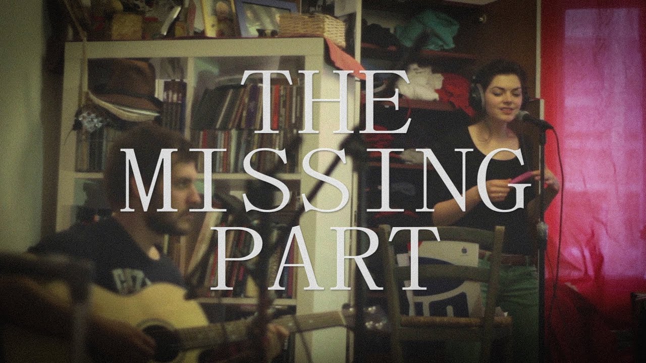 The Missing Part - Friday [Backyard Music #03]