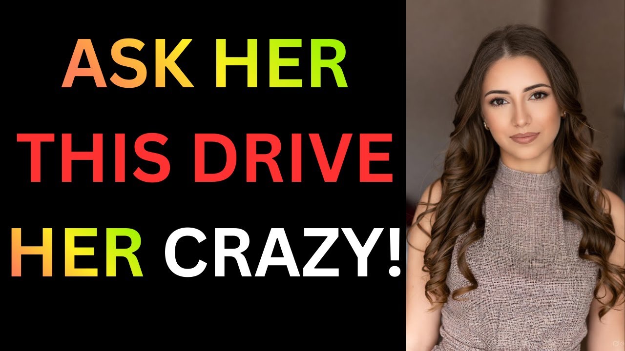 10 Questions That Make Any Woman Go Crazy for You | Stoic Truth