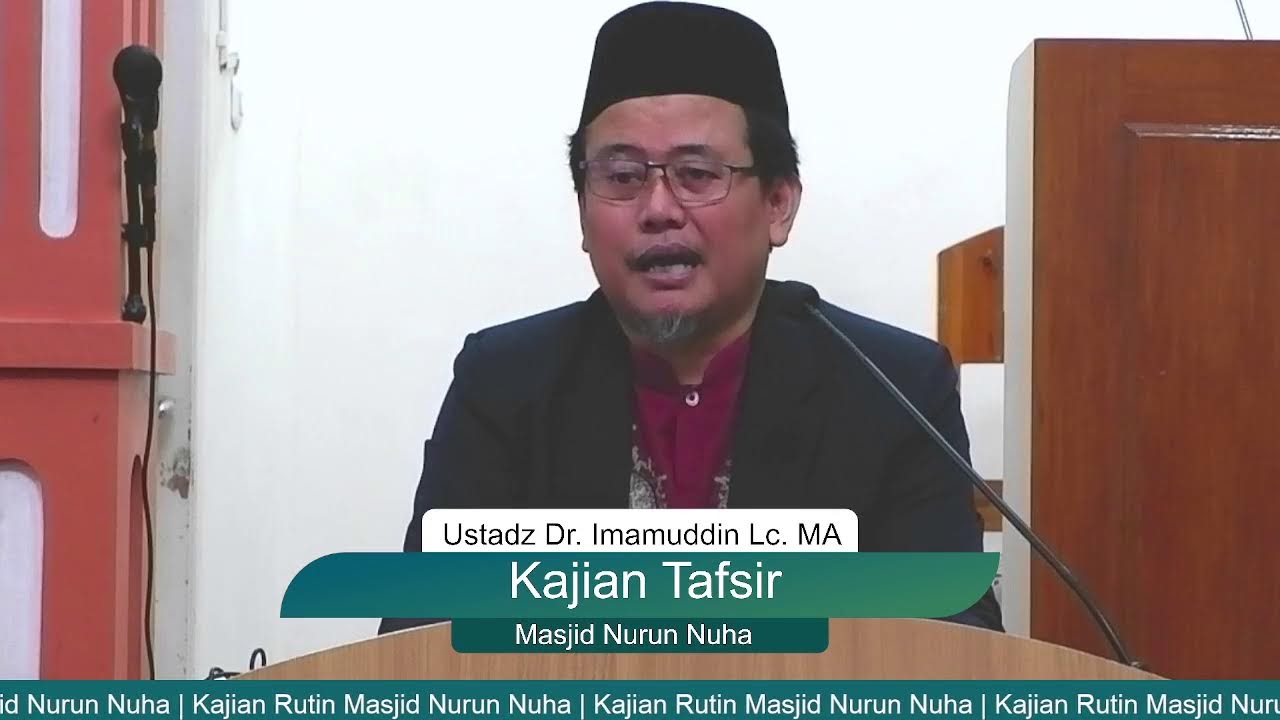 Kajian Tafsir | Ustadz Dr. Imamuddin Lc. MA | Ramadhan 1447 H