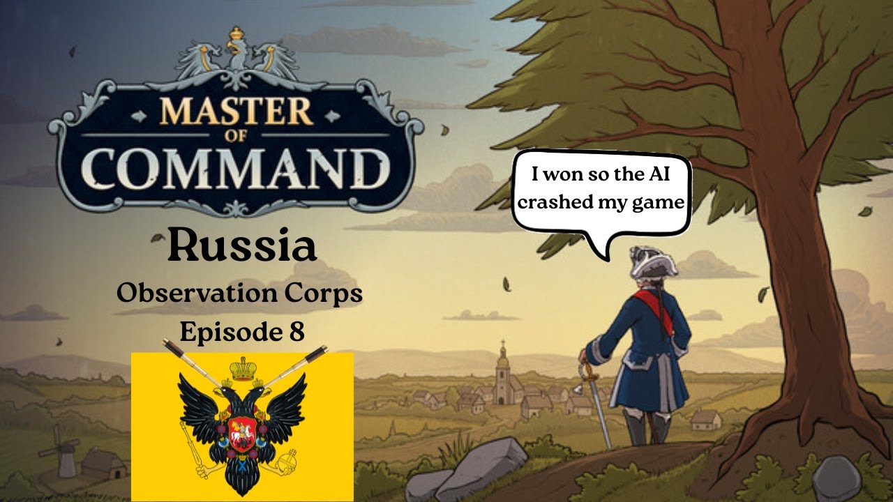 Master of Command - Russia Observation Corps (Iron Marshal) - Episode 8