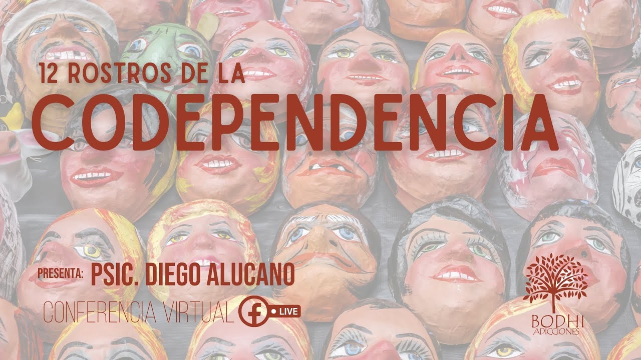 12 Rostros de la Codependencia
