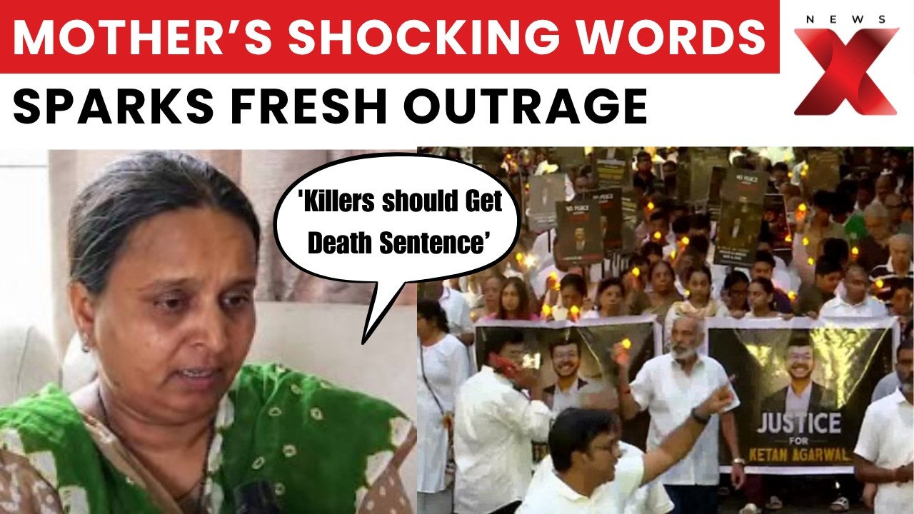 Ketan Agarwal Murder: 'Killers should get...', Emotional Mother Demands Death For Killers | NewsX