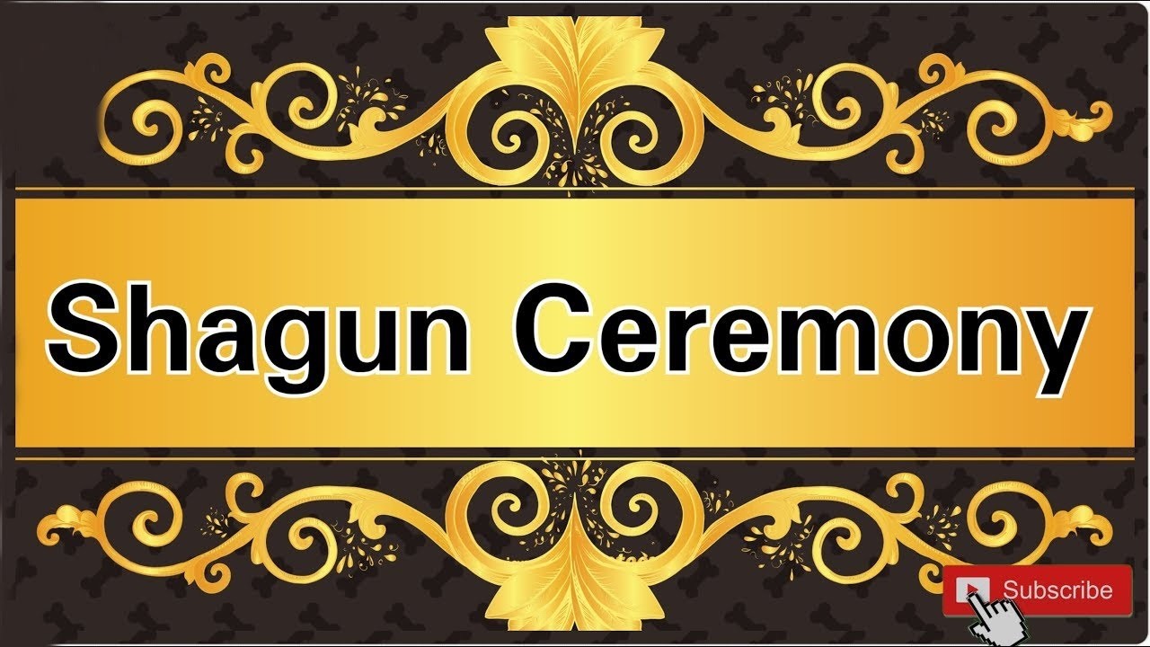 Shagun Ceremony..