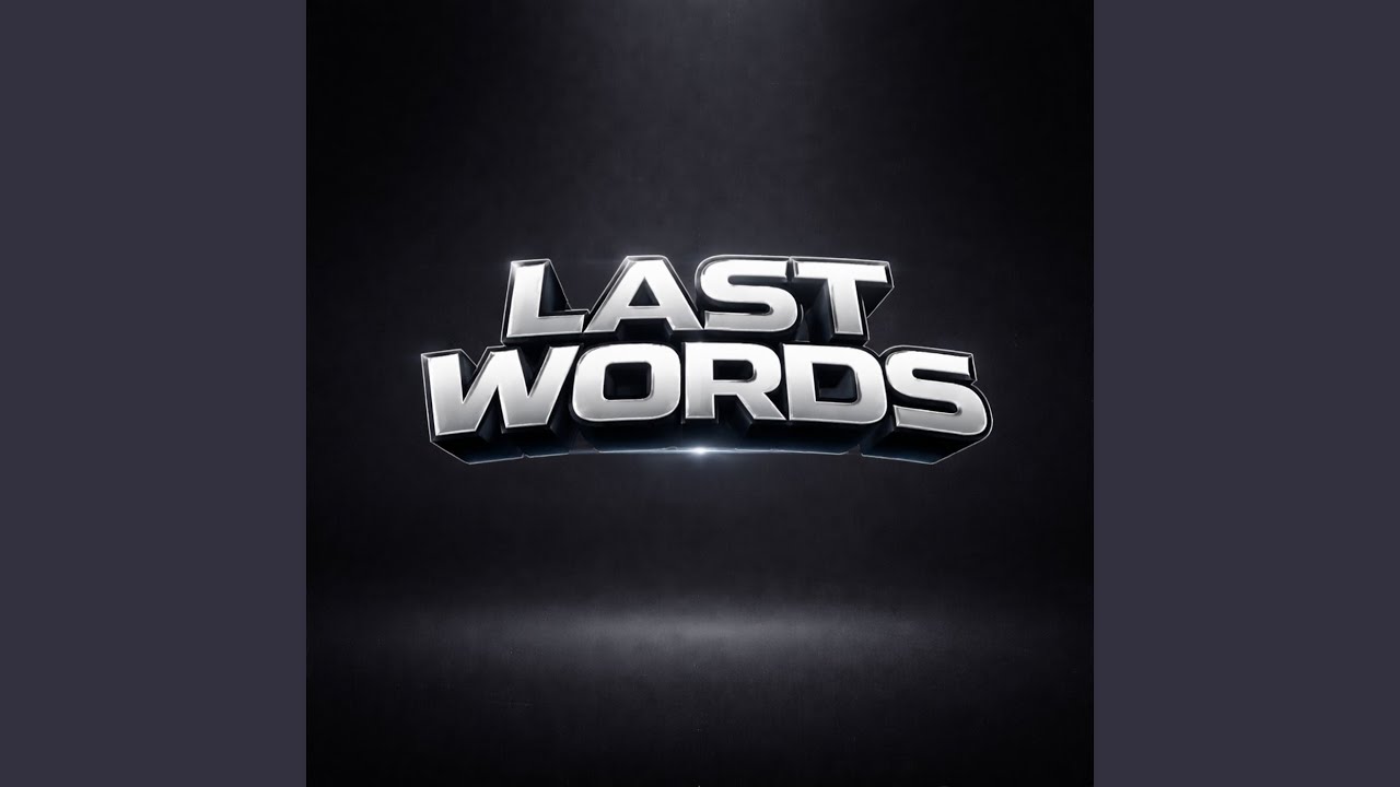 Last Words