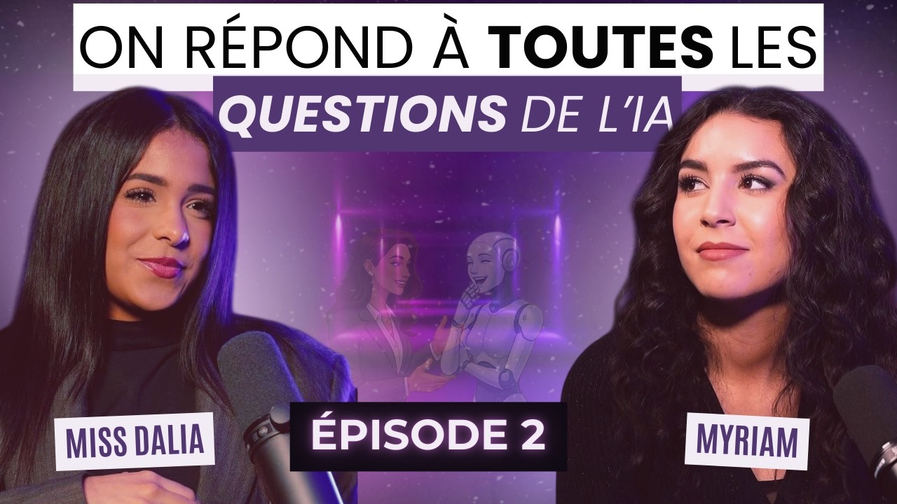 NOS SECRETS EXPOSÉS PAR UNE INTELLIGENCE ARTIFICIELLE – FAQ 100 % IA ft @MissDaIia