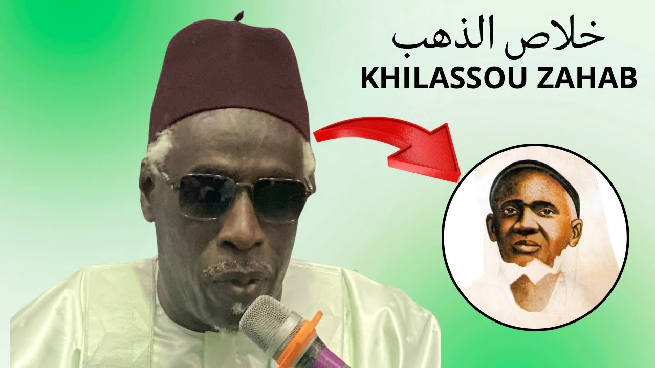 Abdoul Aziz Mbaye Khilassou Zahab.