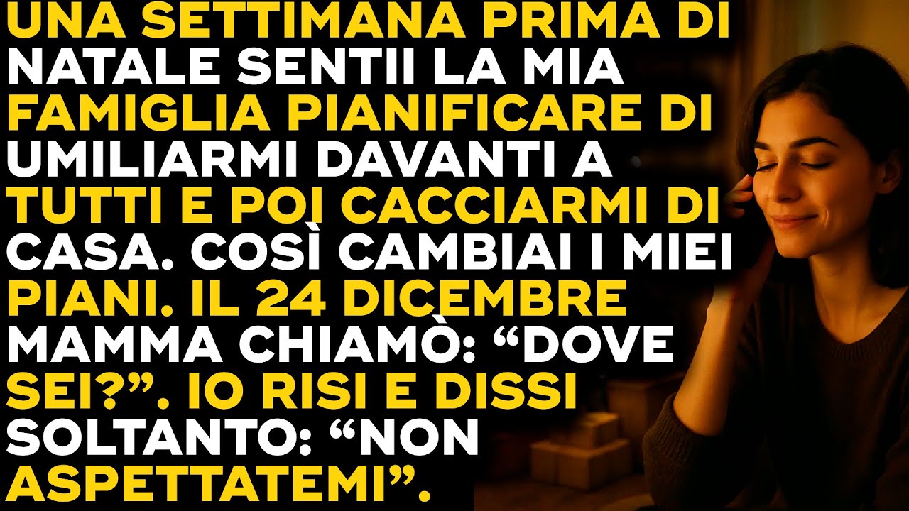 Una Settimana Prima Di Natale Scoprii Il Loro Piano, E Sparii La Vigilia...