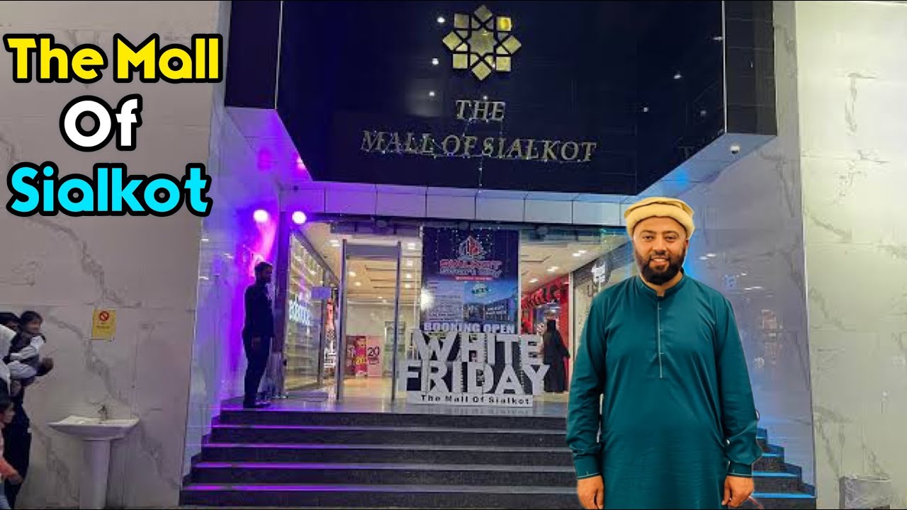 The Mall of Sialkot | Beautiful Shopping Mall in Sialkot | Vlog | Sialkot | Pakistan | KXB