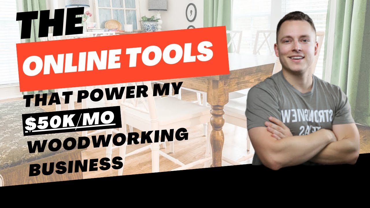 The Online Tools That Power My $50K/MO+ Woodworking Business