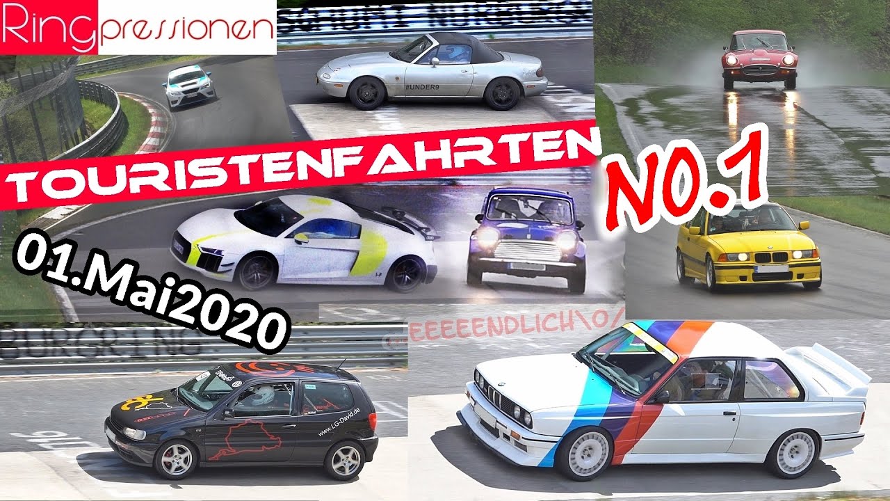 01.05.2020 Touristenfahrten No.1 Nürburgring Nordschleife Green Hell #Ringpressionen no crash \o/