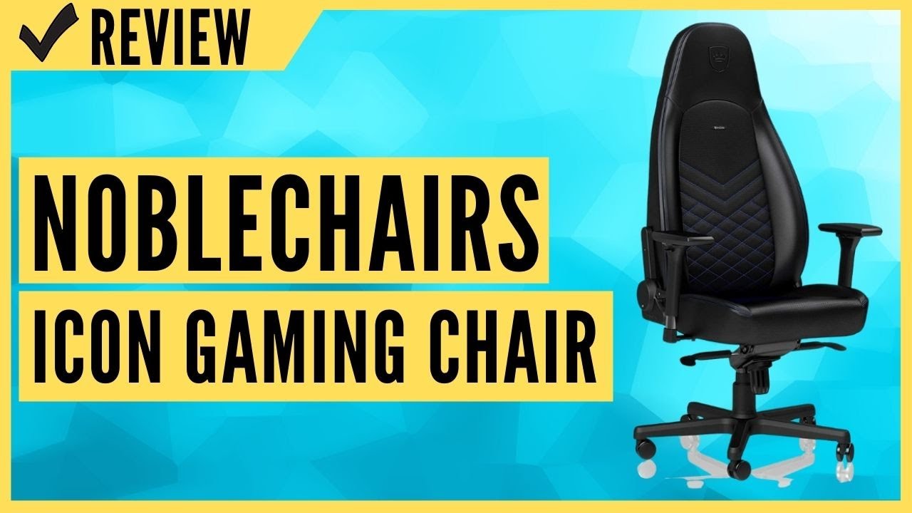 noblechairs ICON Gaming Chair - Office Chair Review