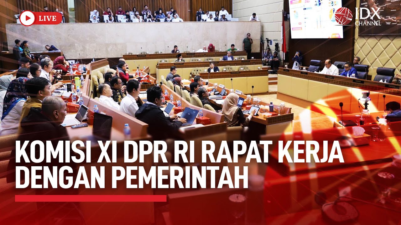 🔴 LIVE - KOMISI XI DPR RI RAPAT KERJA DENGAN PEMERINTAH | BREAKING NEWS
