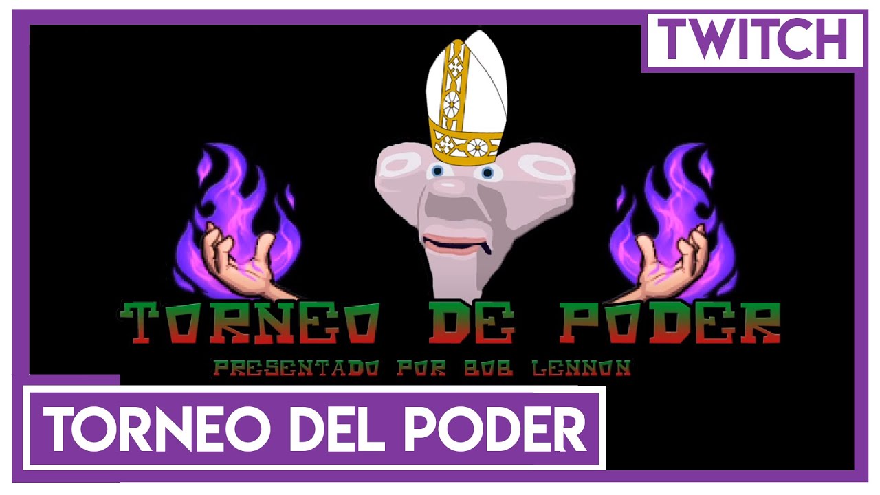 [TWITCH] Bob Lennon et Fred Grenier - Torneo del Poder - 20/08/20 - [Partie 2/2]