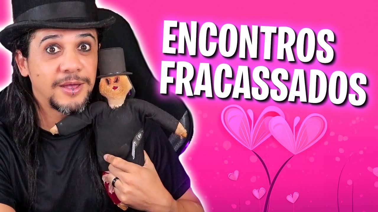 ENCONTROS FRACASSADOS