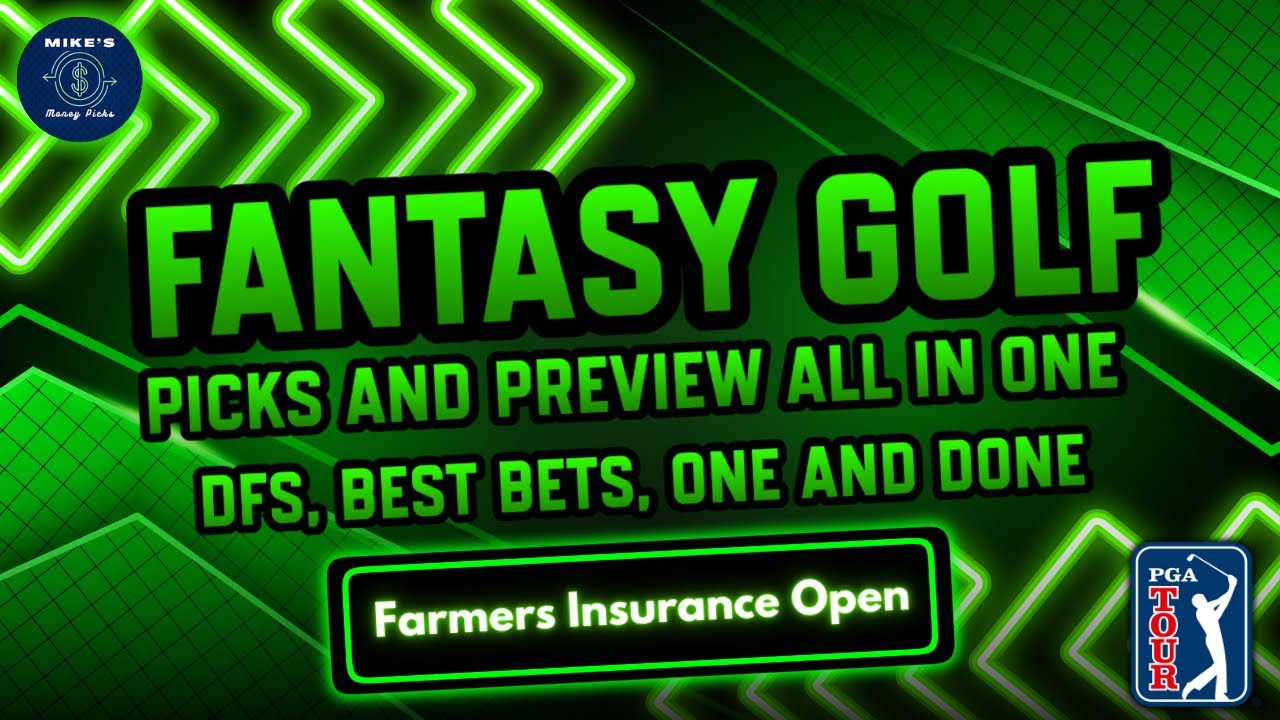 Farmers Insurance Open 2026 Picks and Preview All in One - DFS, Bets, One and Done in 30 Minutes!