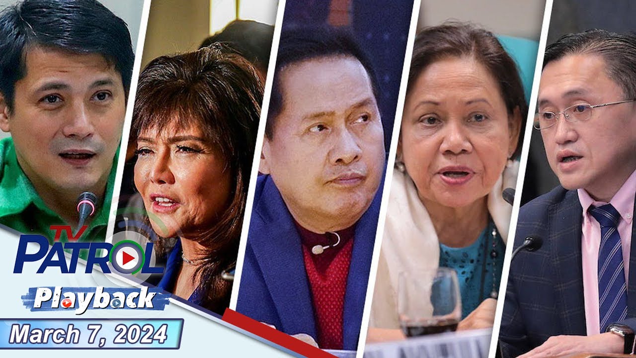 TV Patrol Playback | March 7, 2024
