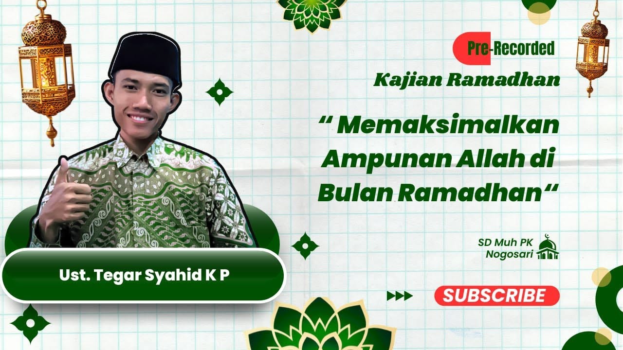 Kultum Ramadhan 1447 H - Memaksimalkan Ampunan Allah di Bulan Ramadhan