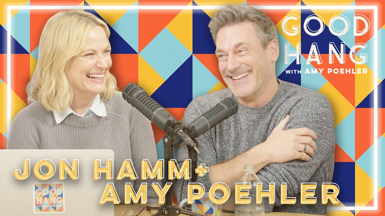 Jon Hamm | Good Hang with Amy Poehler