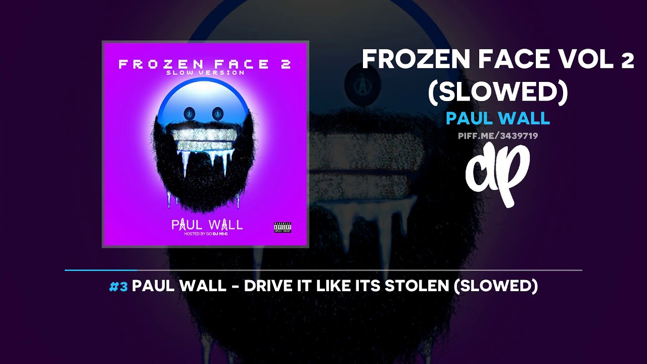 Paul Wall - Frozen Face Vol 2 (SLOWED) (FULL MIXTAPE)