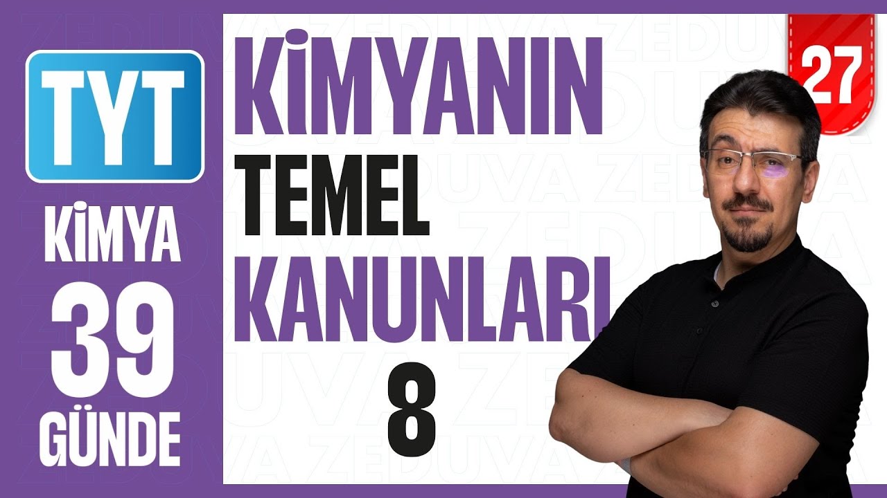 Kimyanın Temel Kanunları-8 Konu Anlatımı | 39 GÜNDE AYRINTILI KİMYA KAMPI 2026 | 27