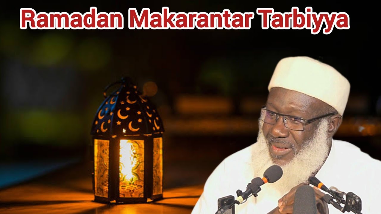 Ramadan Makarantar Tarbiyya 