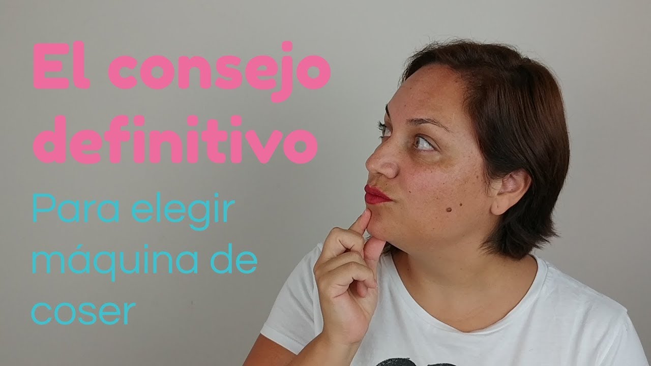 El consejo definitivo para elegir m&aacute;quina de coser