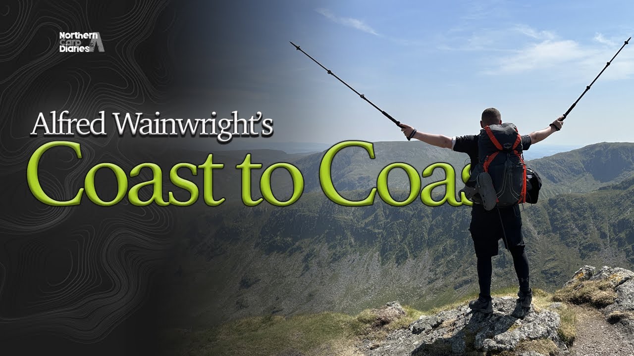 **4K** Alfred Wainwright's 192 mile, Coast to Coast Adventure - 2 Brothers, A Tent & No Rent