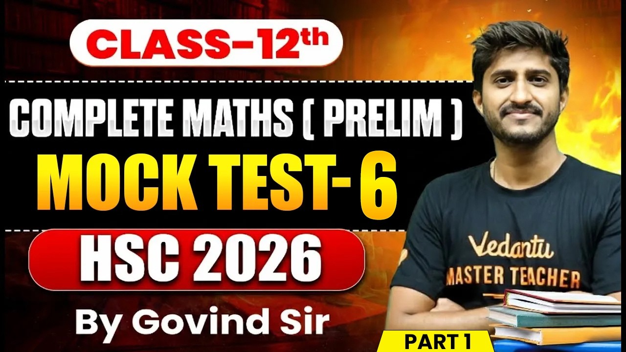 Maths Class 12th: HSC Board Maths Model Paper (Mock Test 6) (Part 1) | Govind Sir #hsc2026