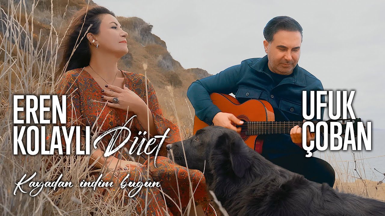 Ufuk Çoban, ft. Eren Kolaylı, Kayadan İndim Bugün, © 2024 Asrın Müzik