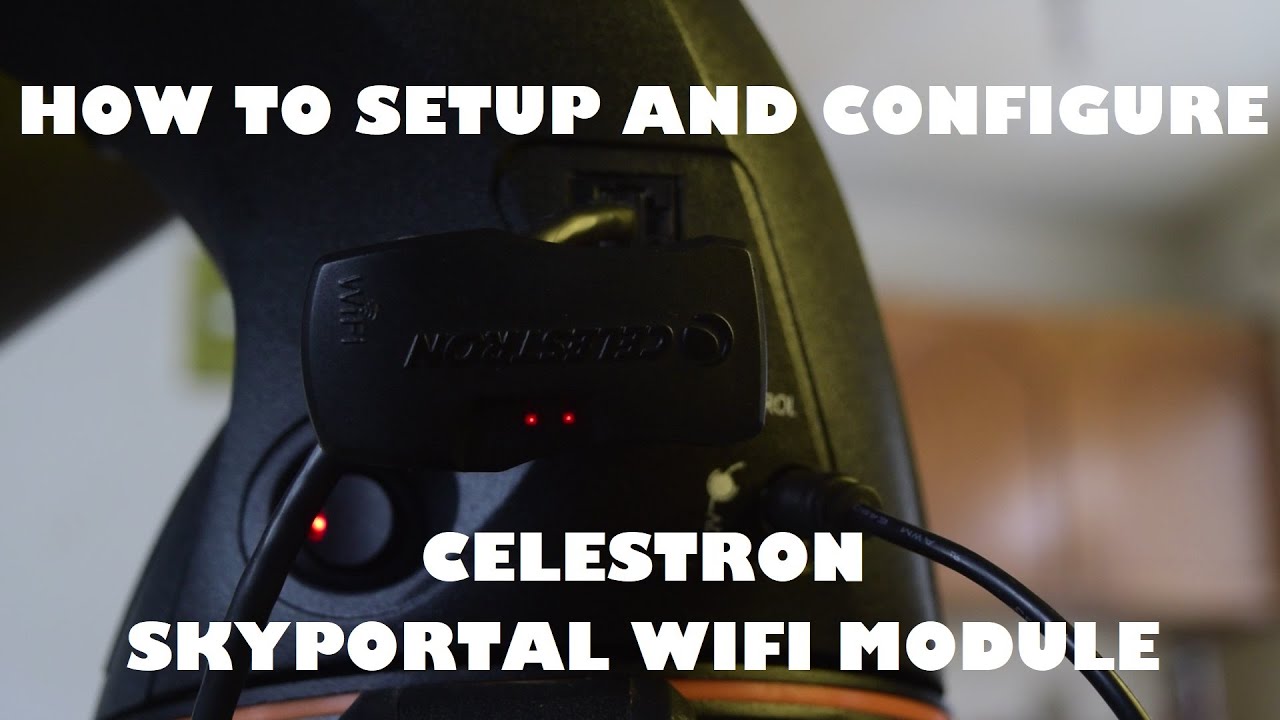 Как настроить WiFi-модуль Celestron SkyPortal | Прямой режим и режим точки доступа