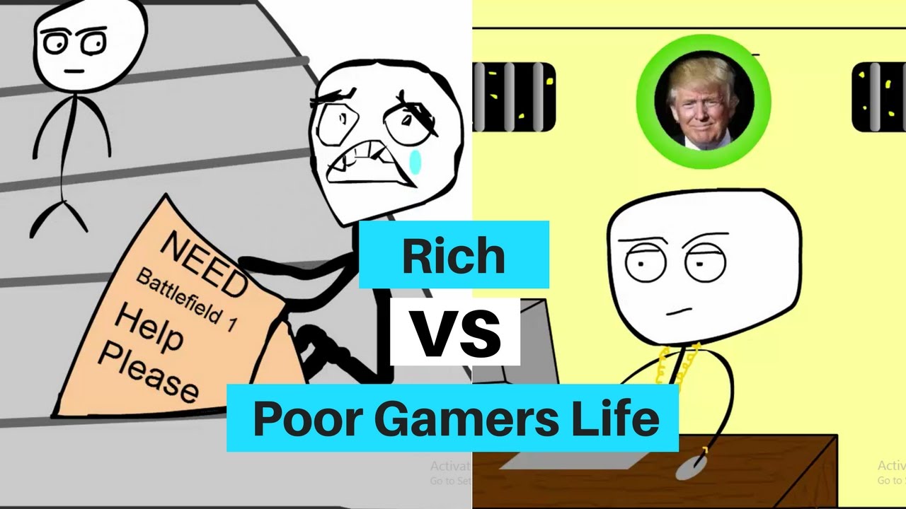 Rich VS Poor Gamers Life [Fan Made]
