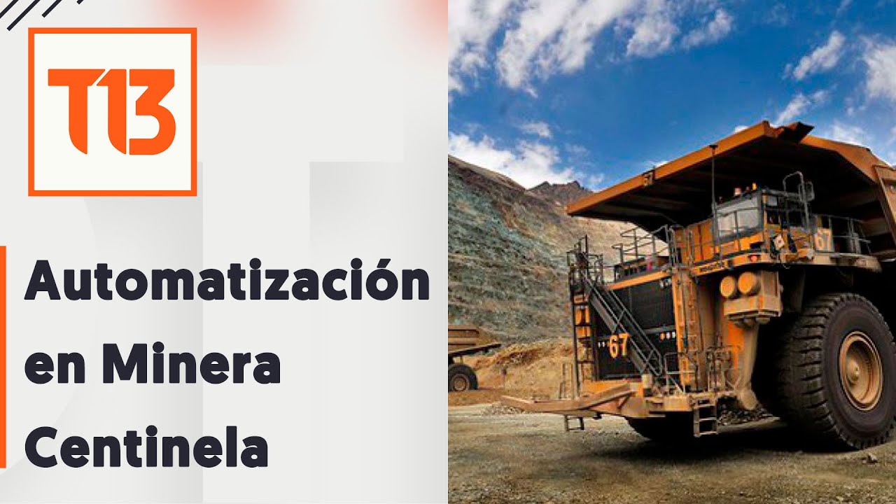 Nuevo hito en automatización con camiones y perforadoras en Minera Centinela