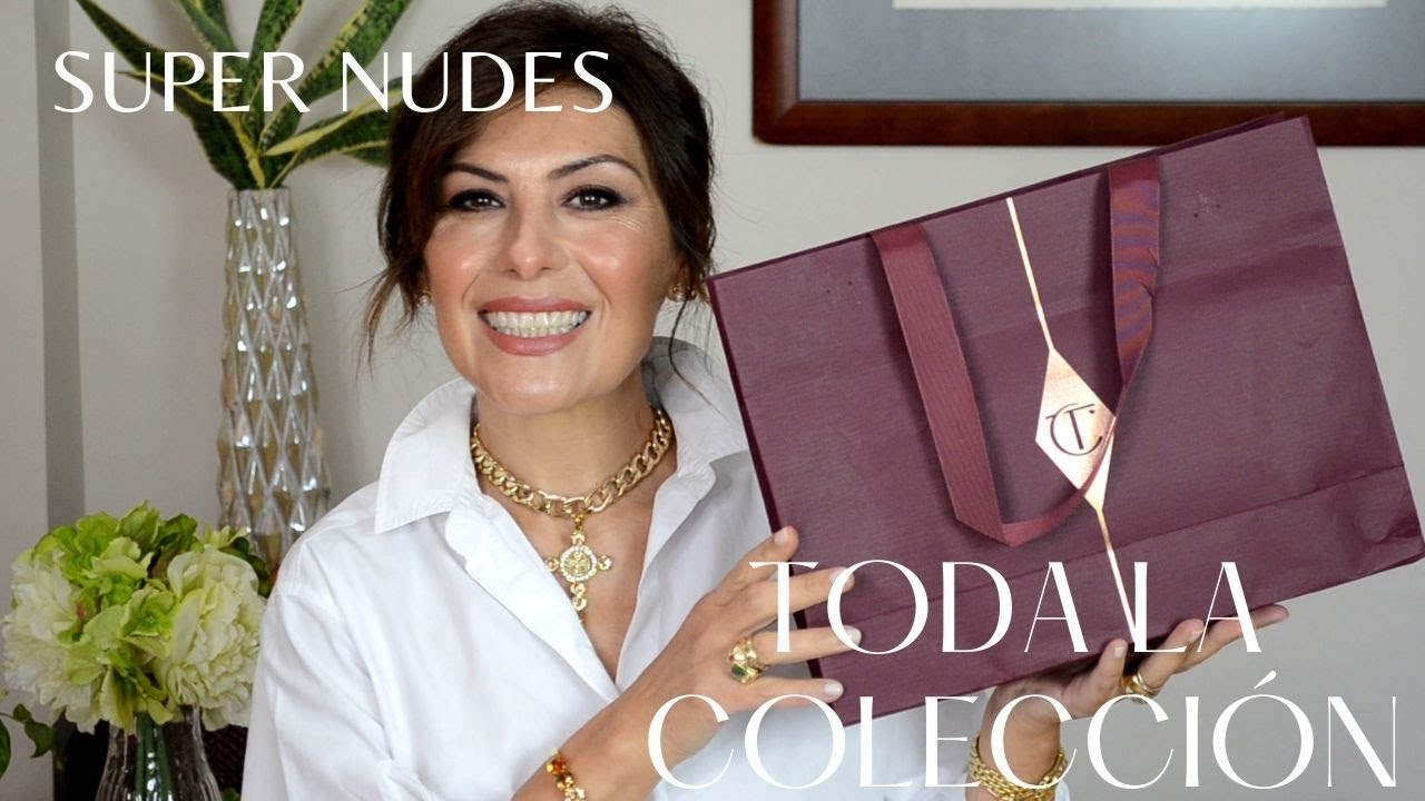 Nueva colección Super Nudes Charlotte Tilbury: Reseña + Look