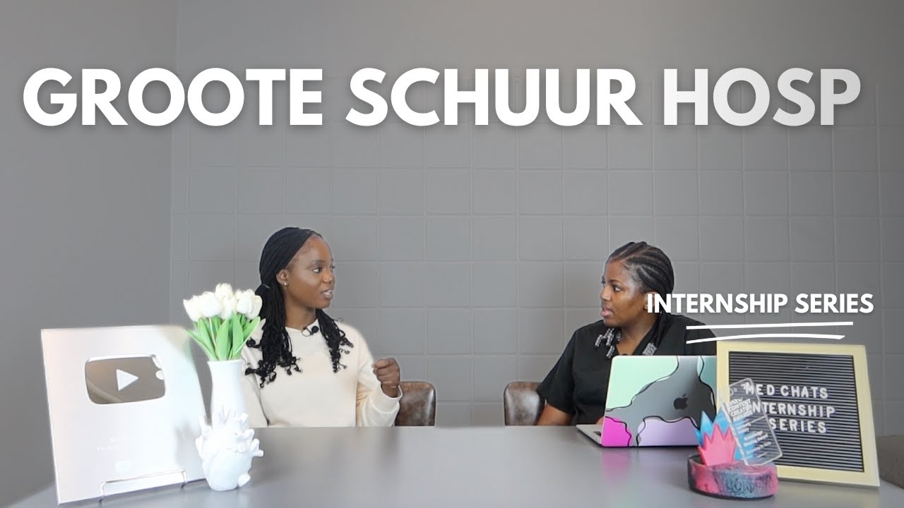 RATING GROOTE SCHUUR HOSPITAL: INTERNSHIP SERIES