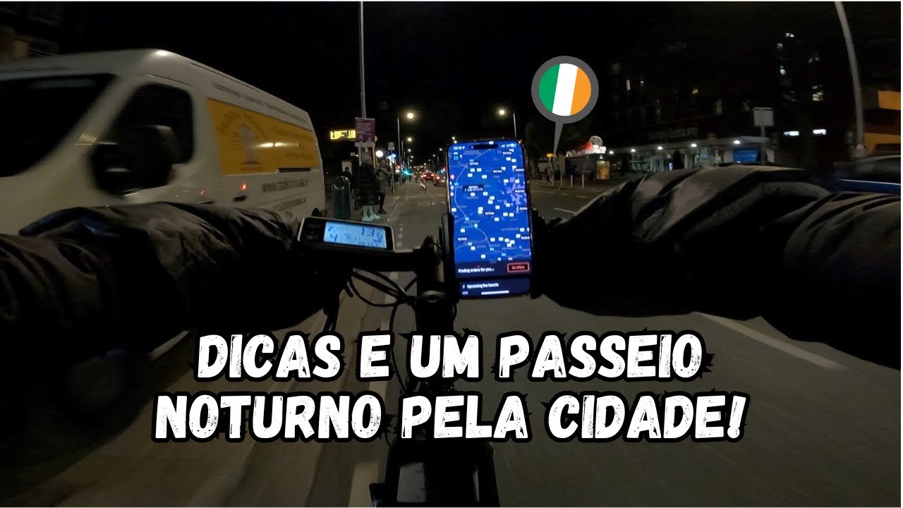 TRABALHANDO DE DELIVERY EM DUBLIN: DICAS E UM PASSEIO NOTURNO PELA CIDADE!