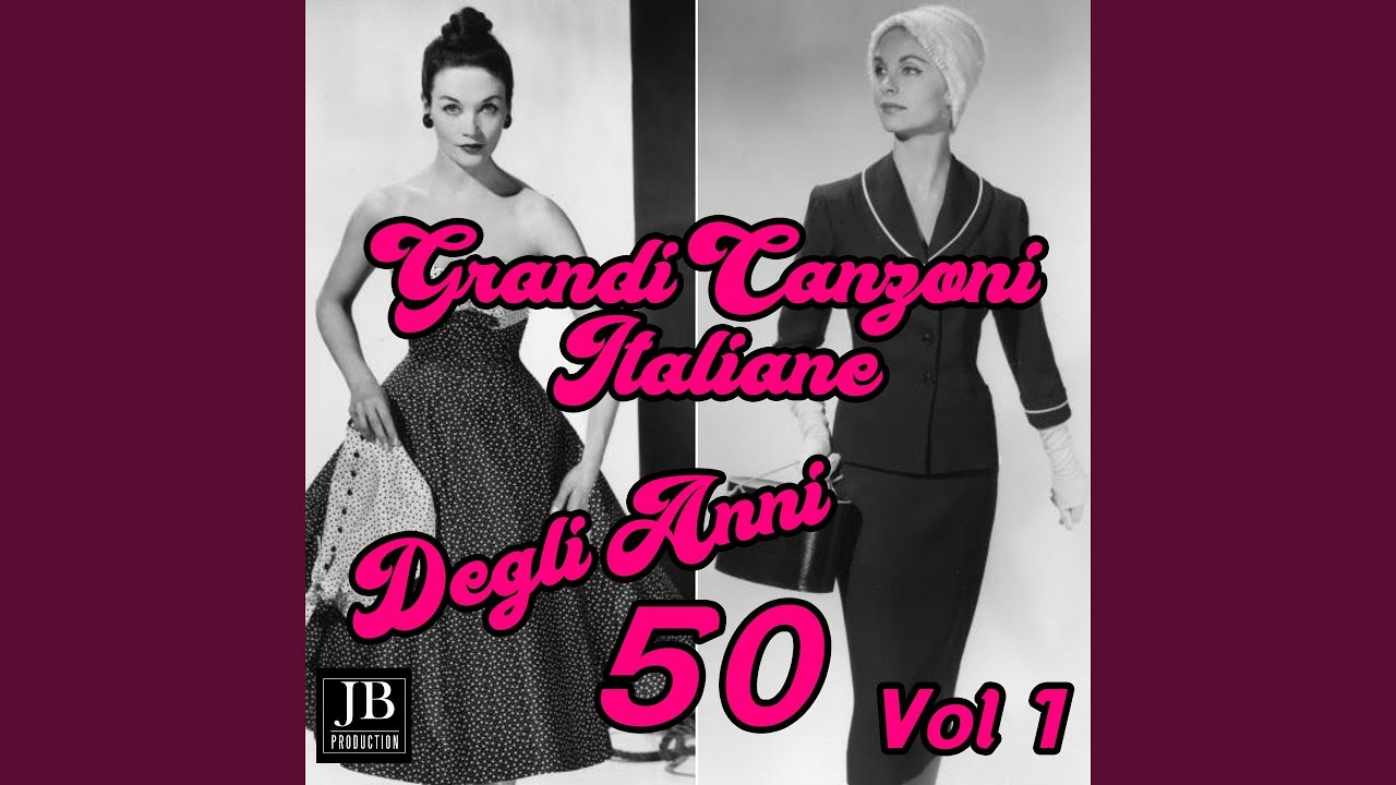 Grandi Canzoni italiane degli anni '50 Medley 1: Nel blu dipinto di blu / Arrivederci Roma /...