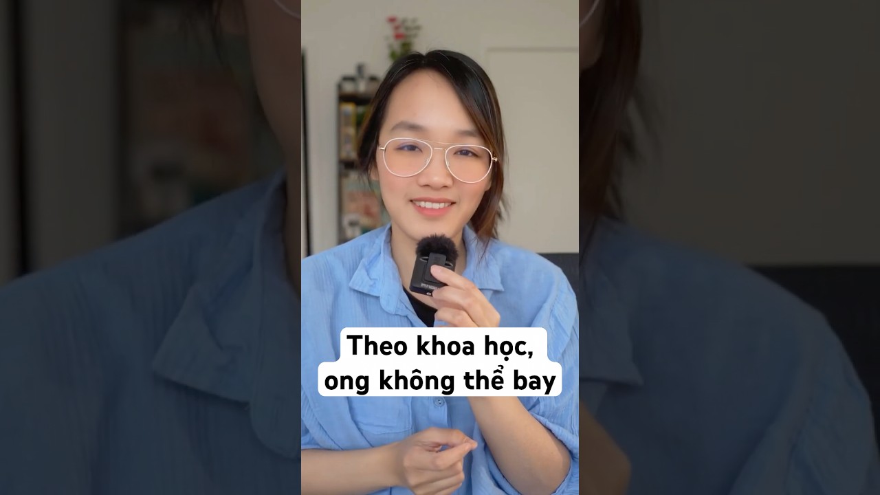 Theo khoa học, ong kh&ocirc;ng thể bay #xaoytuong #stem