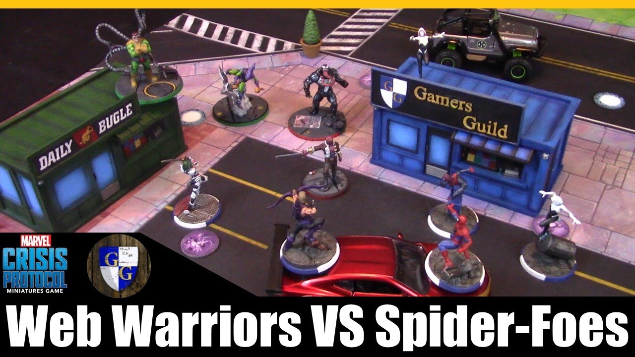 Marvel Crisis Protocol Battle Report: Web Warriors Vs Spider-Foes