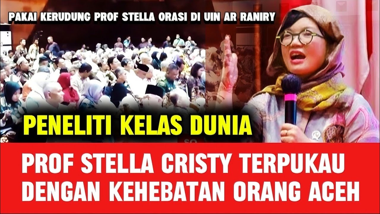 PECAH ❗ PIDATO LUAR BIASA PROF STELLA CRISTY DI ACARA ACEH INTERNASIONAL FORUM, BIKIN MELONGO.