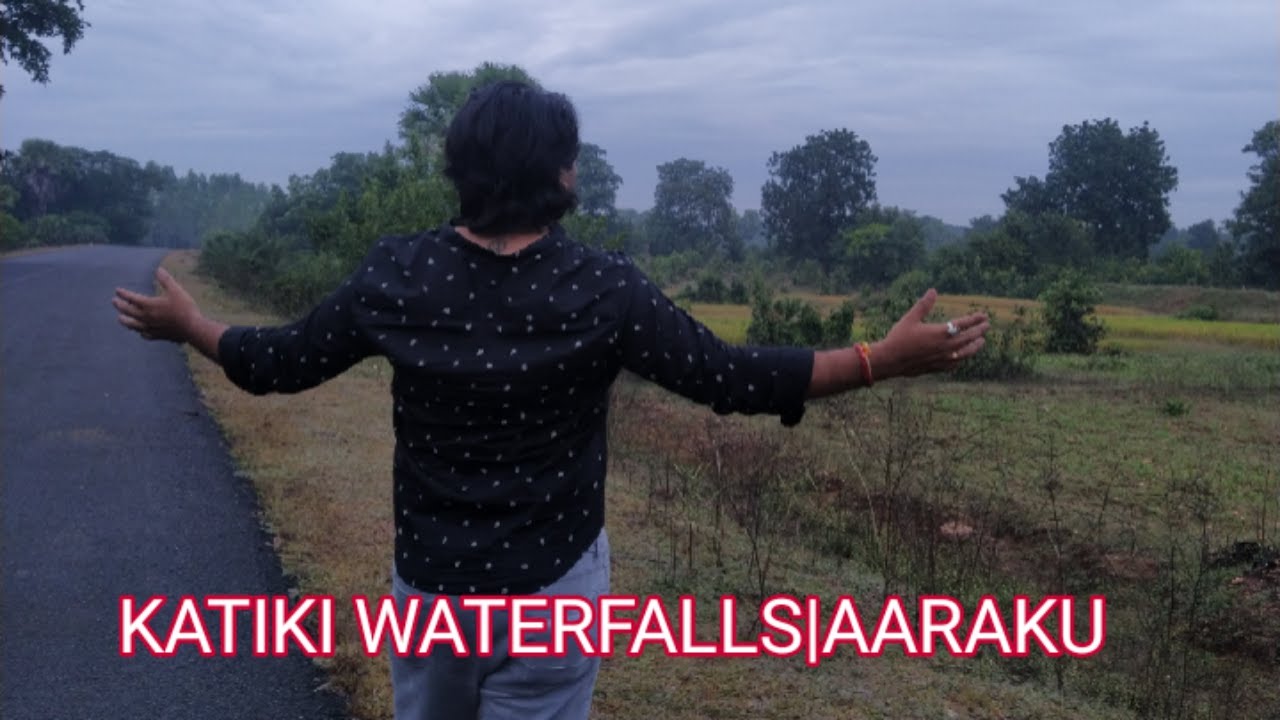 Katiki waterfalls| Aaraku | Hidden waterfalls |First person to explore