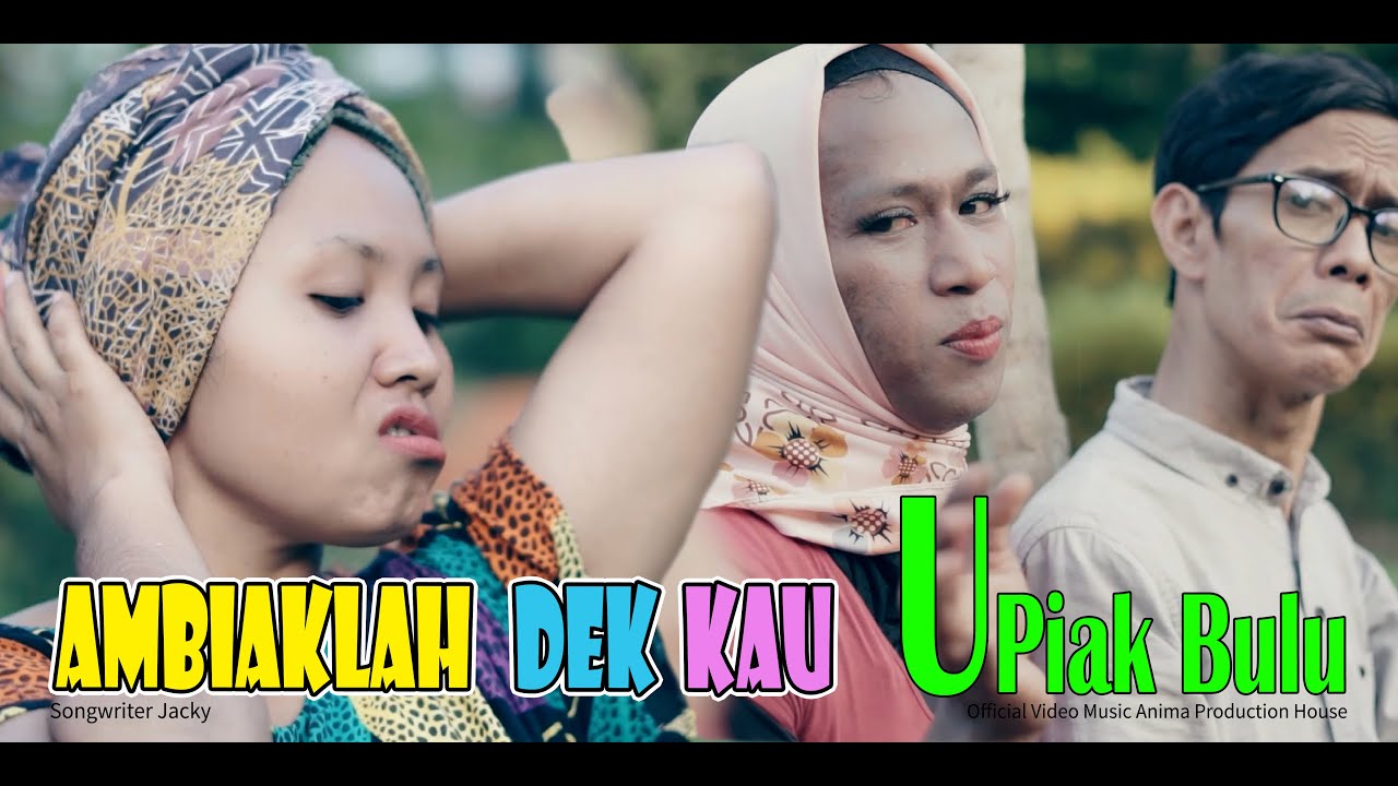 AMBIAK LAH DEK KAU ~ UPIAK BULU ~ LAGU KOCAK MINANG || Official Video Music APH Management