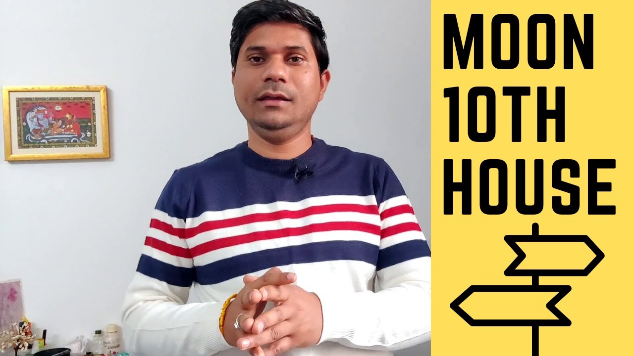 Moon in Tenth House in Vedic Astrology