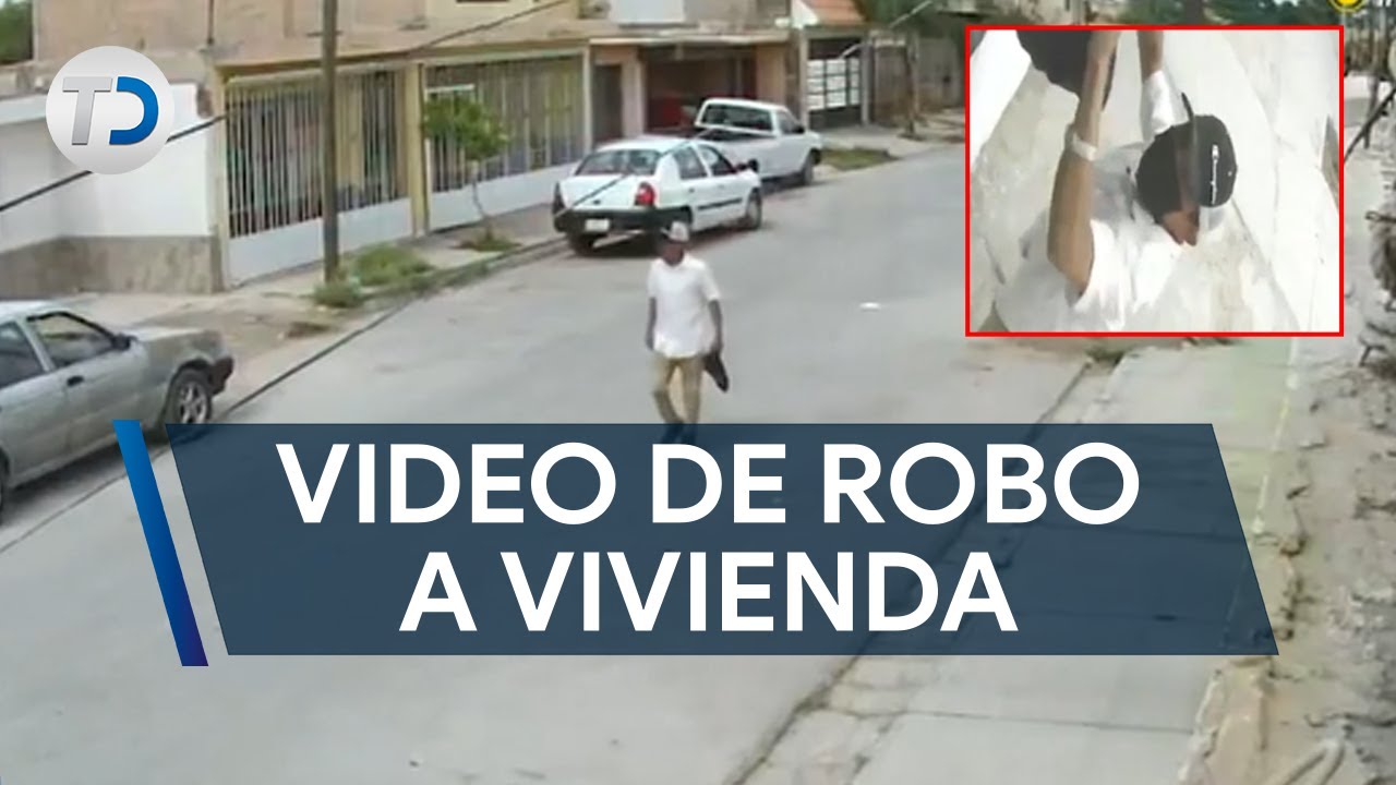 Robo a vivienda queda captado en video