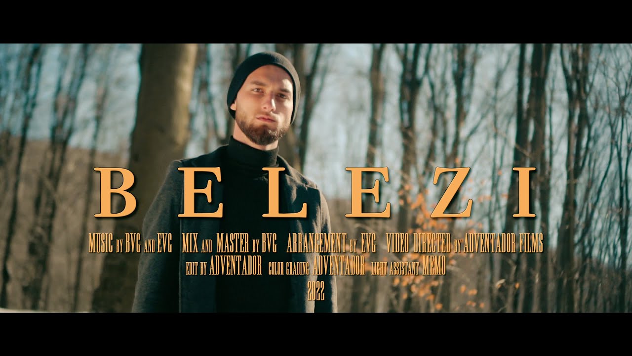 BVG - Белези /BELEZI (Official Music Video 2022)