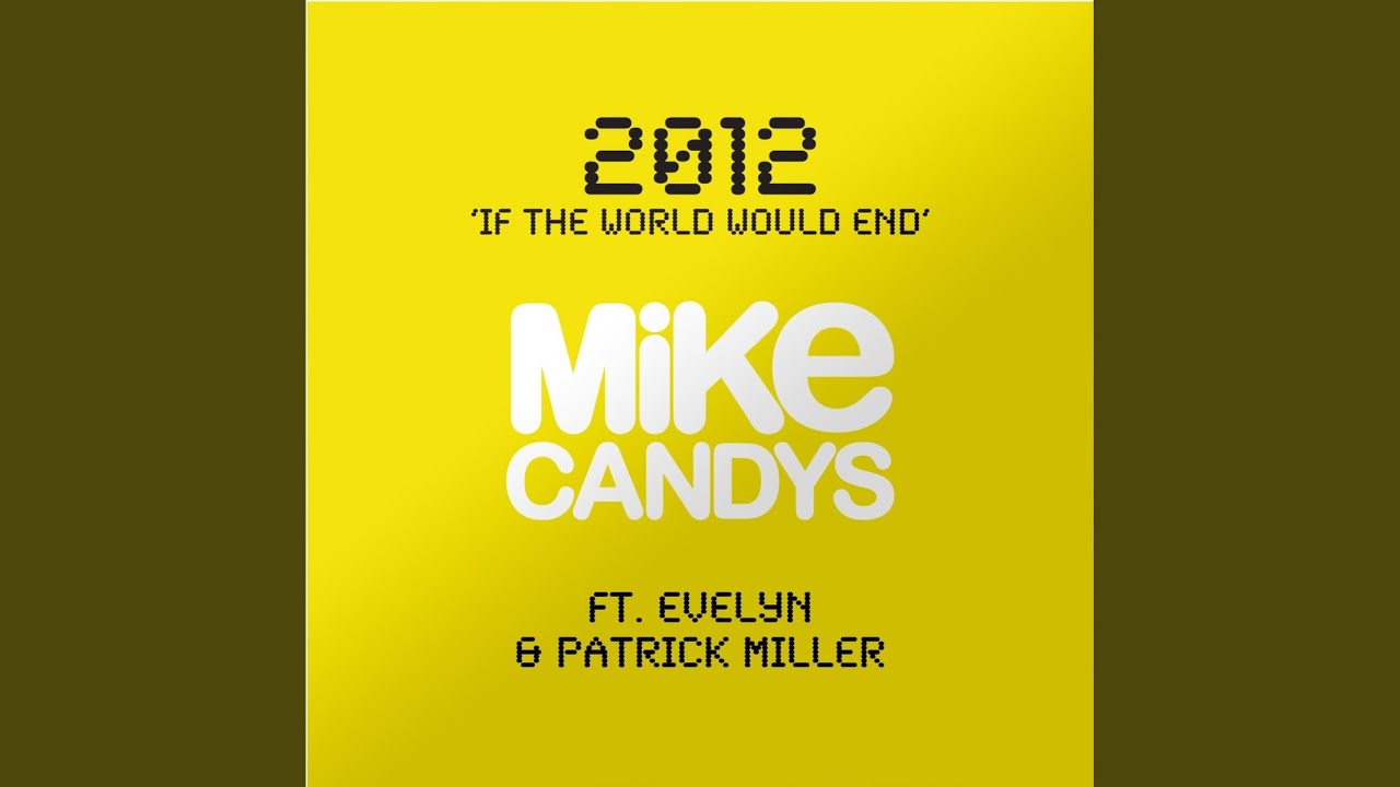2012 (If the World Would End)