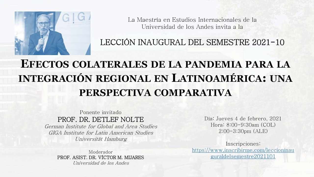 EFECTOS COLATERALES DE LA PANDEMA PARA LA INTEGRACIÓN REGIONAL DE LATINOAMÉRICA