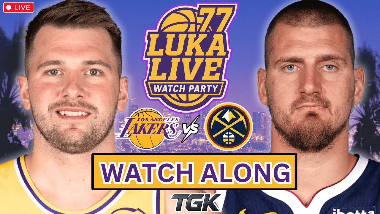 LAKERS vs NUGGETS | Watch Along & Play-by-Play Reactions | Doncic vs Jokic